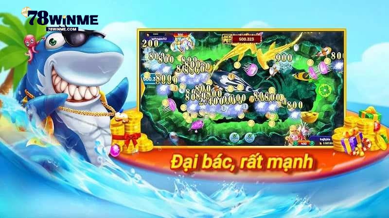 Bắn cá 78WIN là gì? Bắn cá 78WIN là gì?