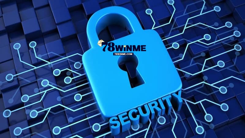 FAQ liên quan đến bảo mật 78WIN FAQ liên quan đến bảo mật 78WIN