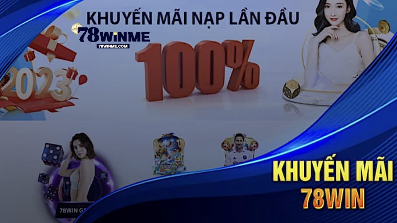 Khái quát về chuyên mục khuyến mãi 78WIN Khái quát về chuyên mục khuyến mãi 78WIN