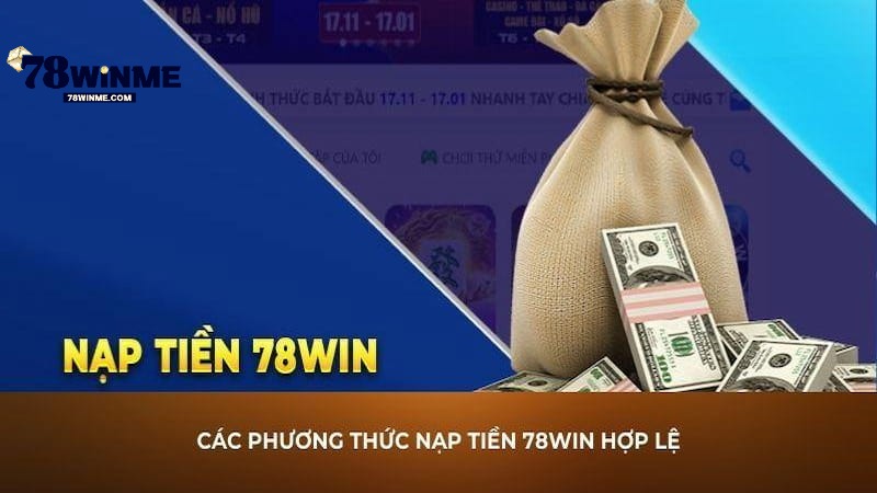 Giới thiệu chung về hệ thống nạp tiền 78WIN Giới thiệu chung về hệ thống nạp tiền 78WIN