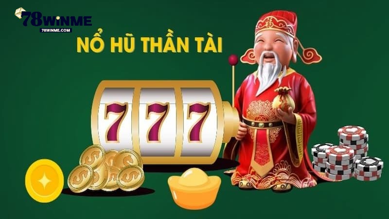 Mẹo chơi nổ hũ thần tài giúp bạn thắng lớn trên 79WIN Mẹo chơi nổ hũ thần tài giúp bạn thắng lớn trên 79WIN