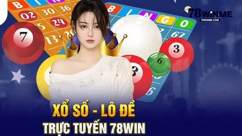 Giới thiệu về xổ số 78win Giới thiệu về xổ số 78win